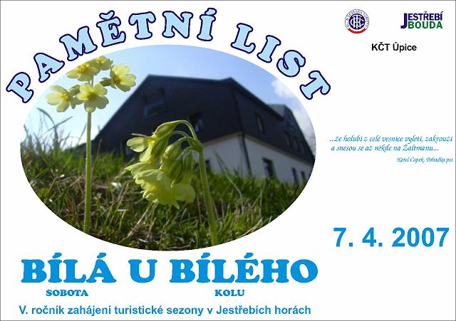 Bílá u Bílého 2007